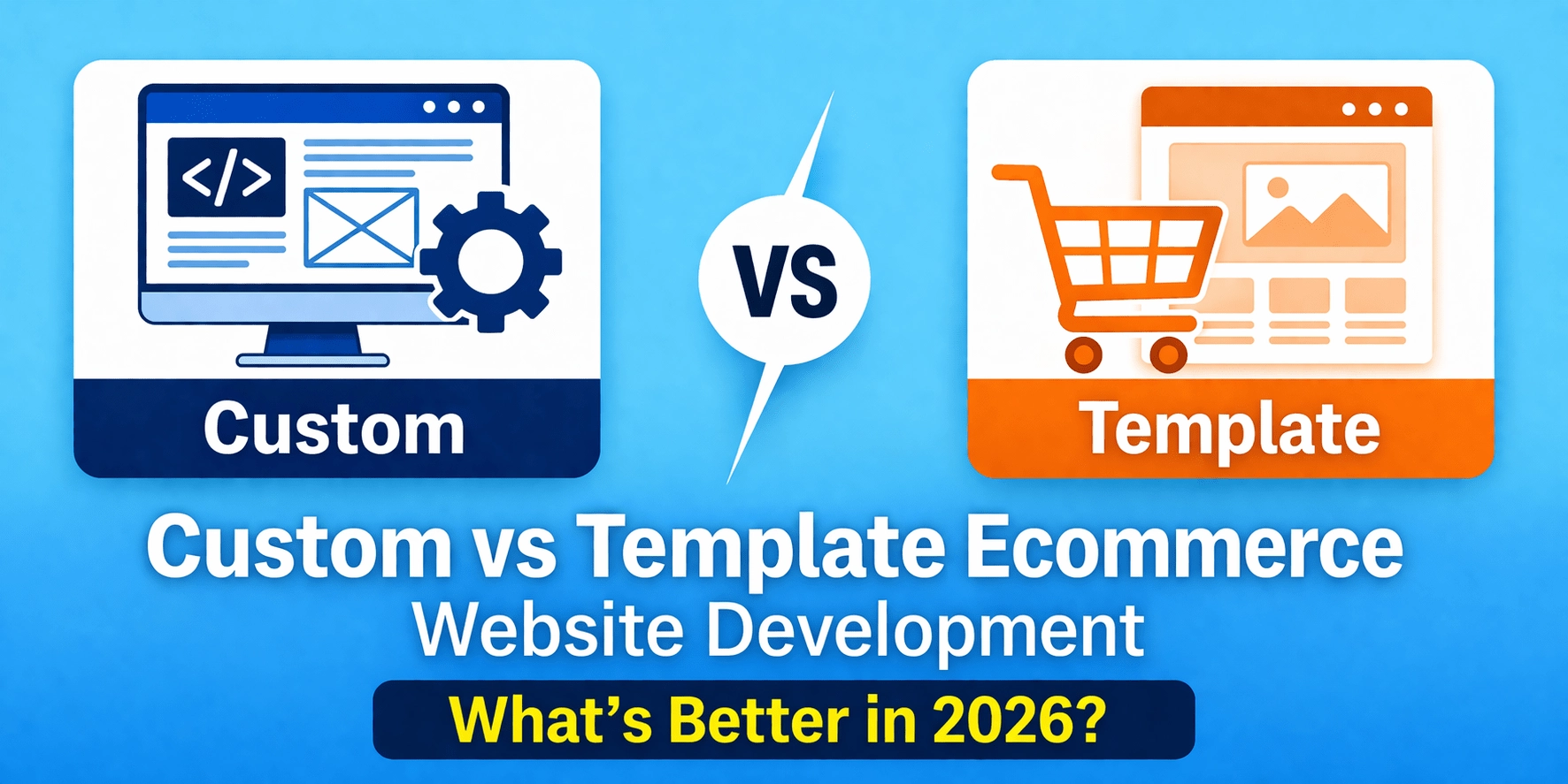 custom vs template